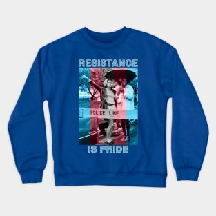 Resistance is Pride Crewneck Sweatshirt